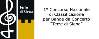 1° Concorso Nazionale di Classificazione per Bande da Concerto "Terre di Siena"