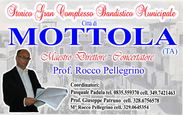 "Storico Gran Complesso Bandistico" Citt&agrave; di Mottola